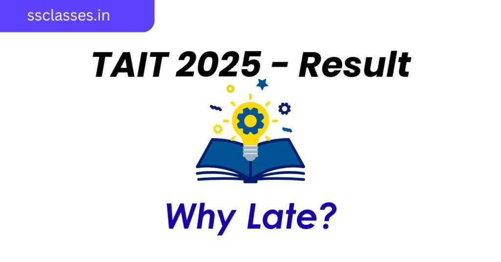 tait result kab aayega